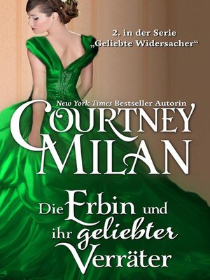 cover image of Die Erbin und ihr geliebter Verräter